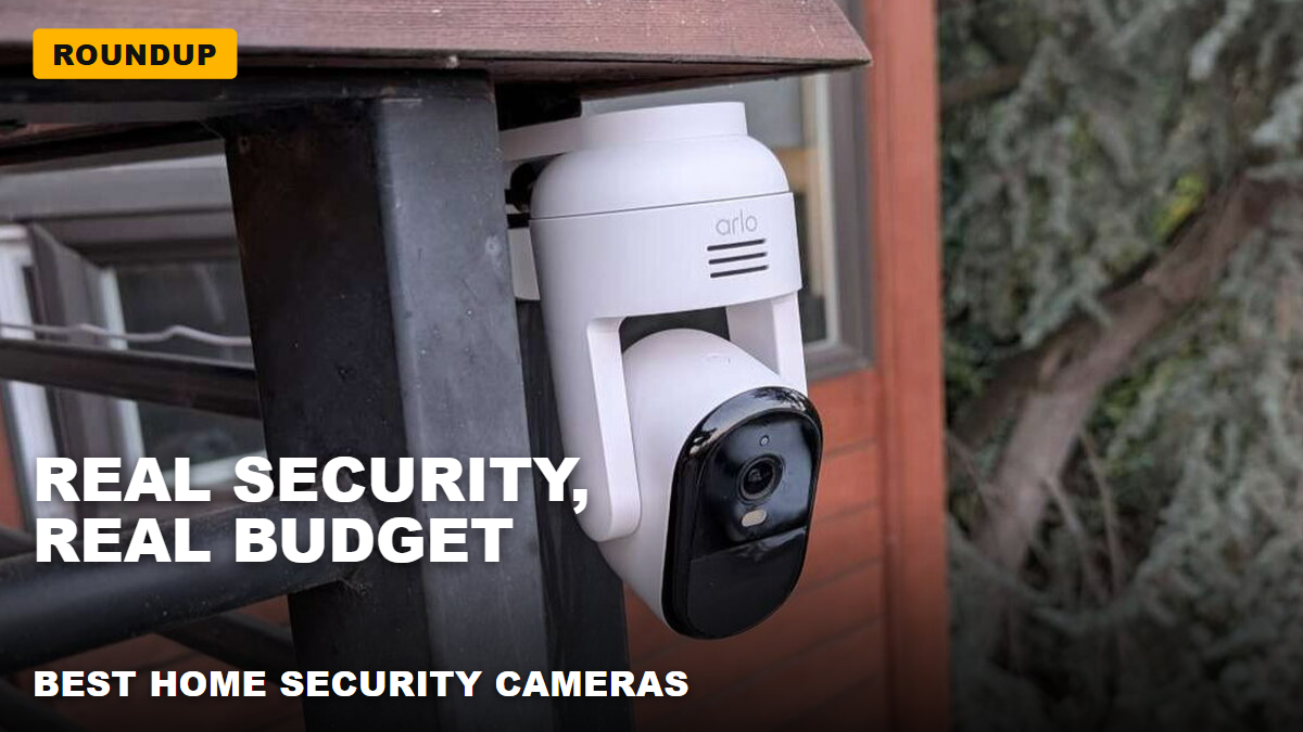 The Best Home Security Cameras I’ve Tested