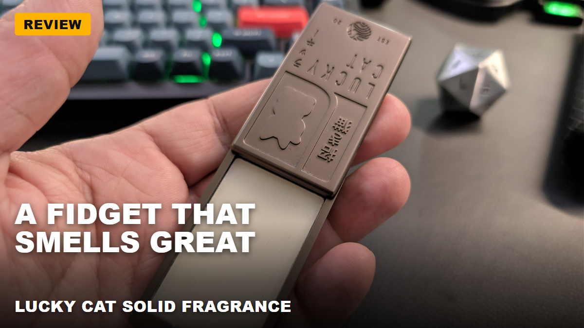 Lucky Cat Solid Fragrance 3.0 – A fidget that happens to smell great