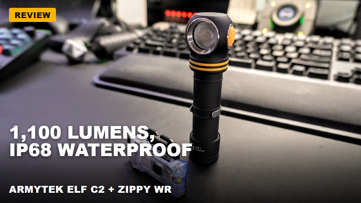 Armytek Elf C2 & Zippy WR – A flashlight that doubles as a headlamp and a keychain sidekick