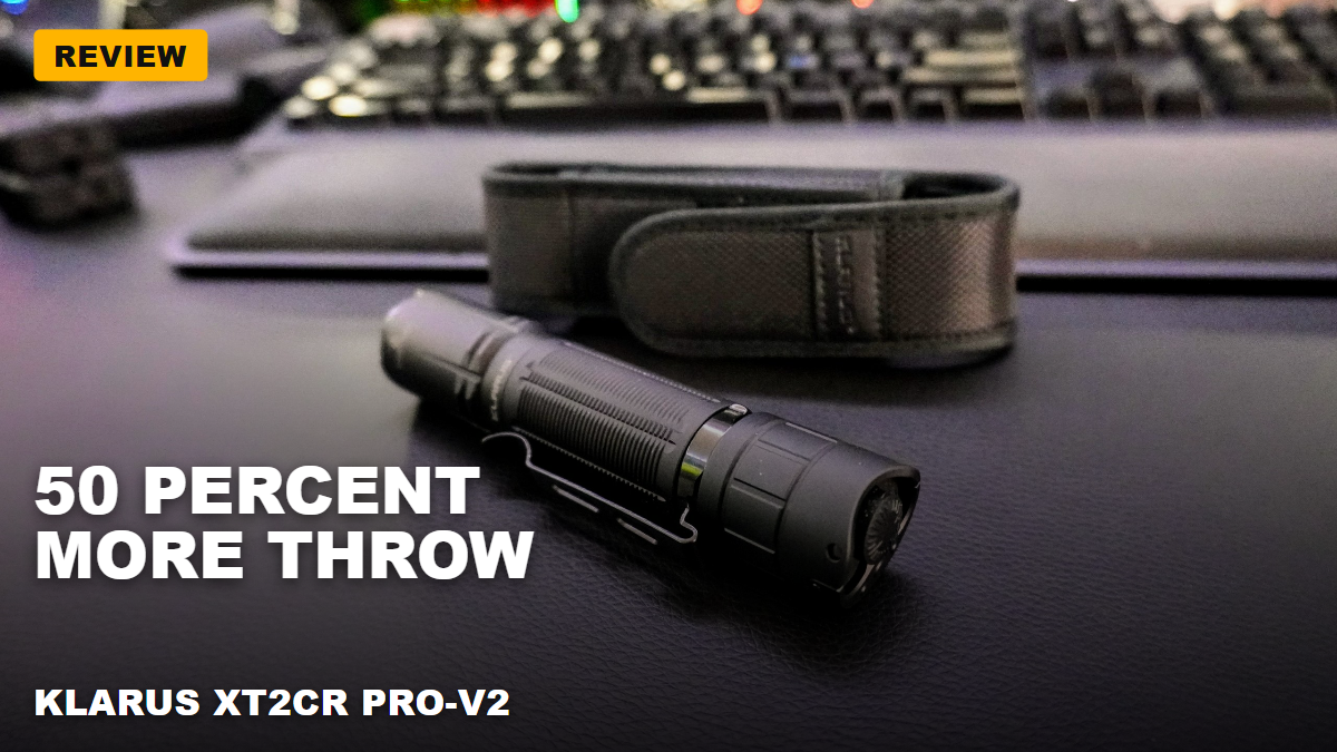 Klarus XT2CR PRO-V2 – An upgraded compact tactical flashlight with one-touch turbo
