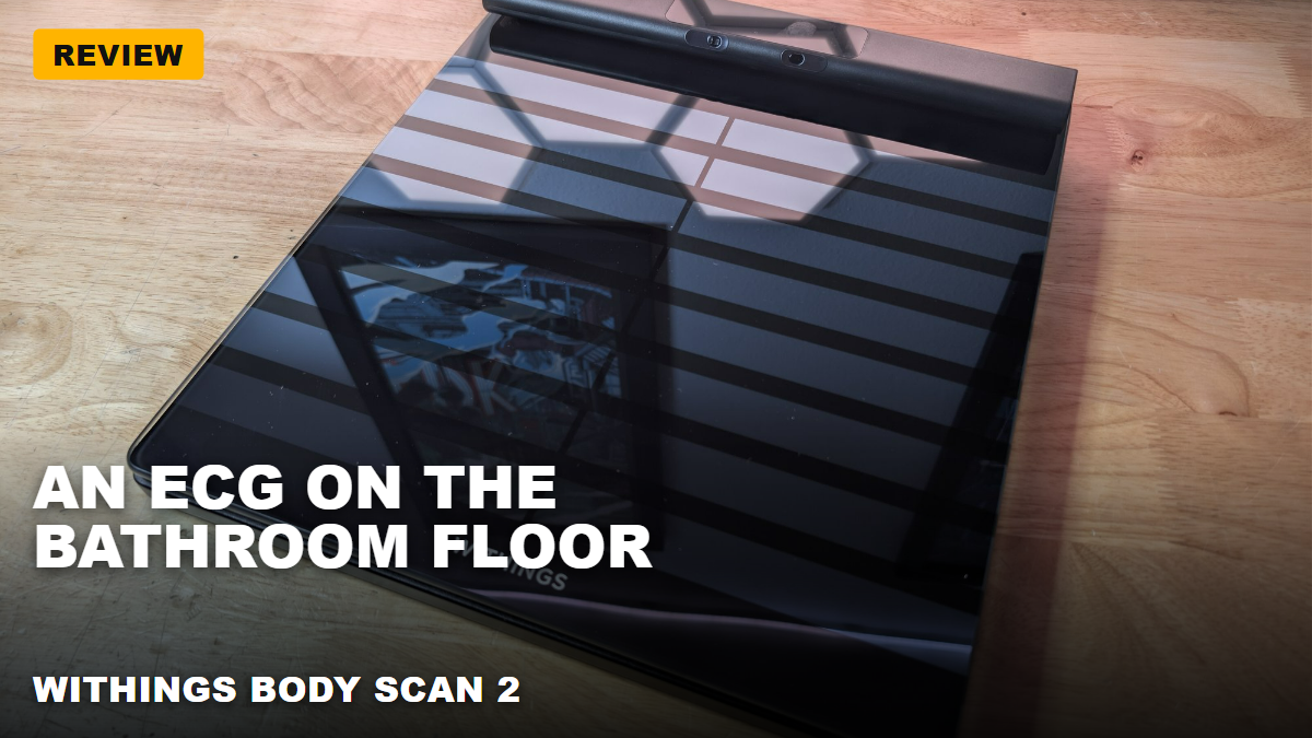 Withings Body Scan 2 – A scale that reads a lot more than weight!